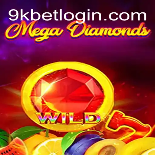 MegaDiamond: Descubra o Jogo Inovador do Mundo de 9kbet